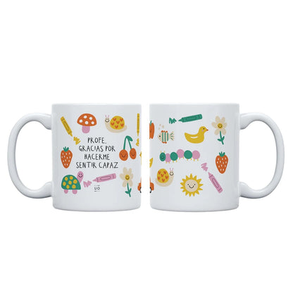 Taza "Profe, gracias por hacerme sentir capaz" de 350 ml. Cerámica resistente apta para microondas y lavavajillas. El regalo más emotivo para profesores en www.manodesantaoficial.es.