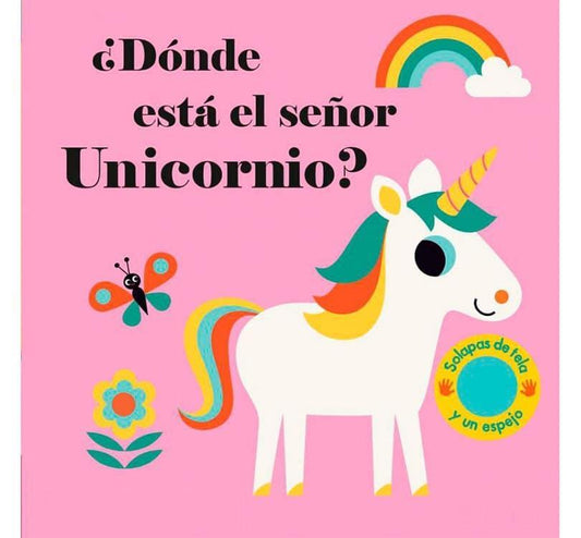 ¿Dónde está el señor Unicornio? - manodesantaoficial
