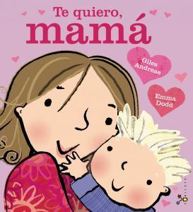 Libro Te quiero mamá - manodesantaoficial