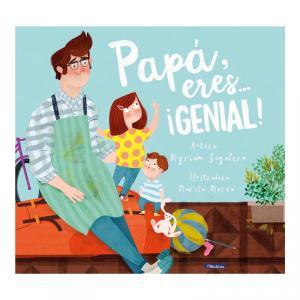 Papá eres...¡Genail! - manodesantaoficial